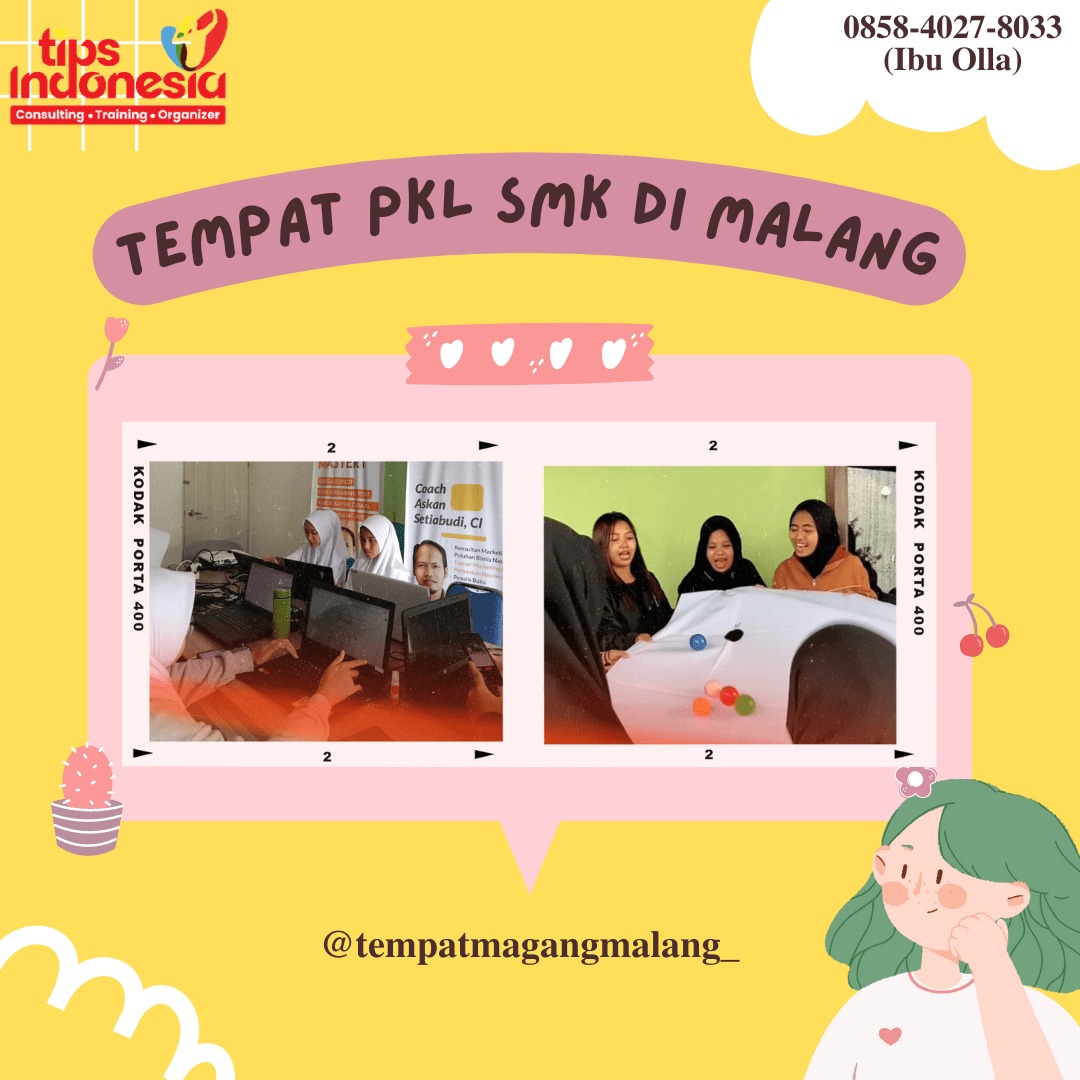 BANYAK DICARI, TEMPAT ON JOB TRAINING/MAGANG/PKL, CALL 0858-4027-8033, TERBAIK SE MALANG RAYA