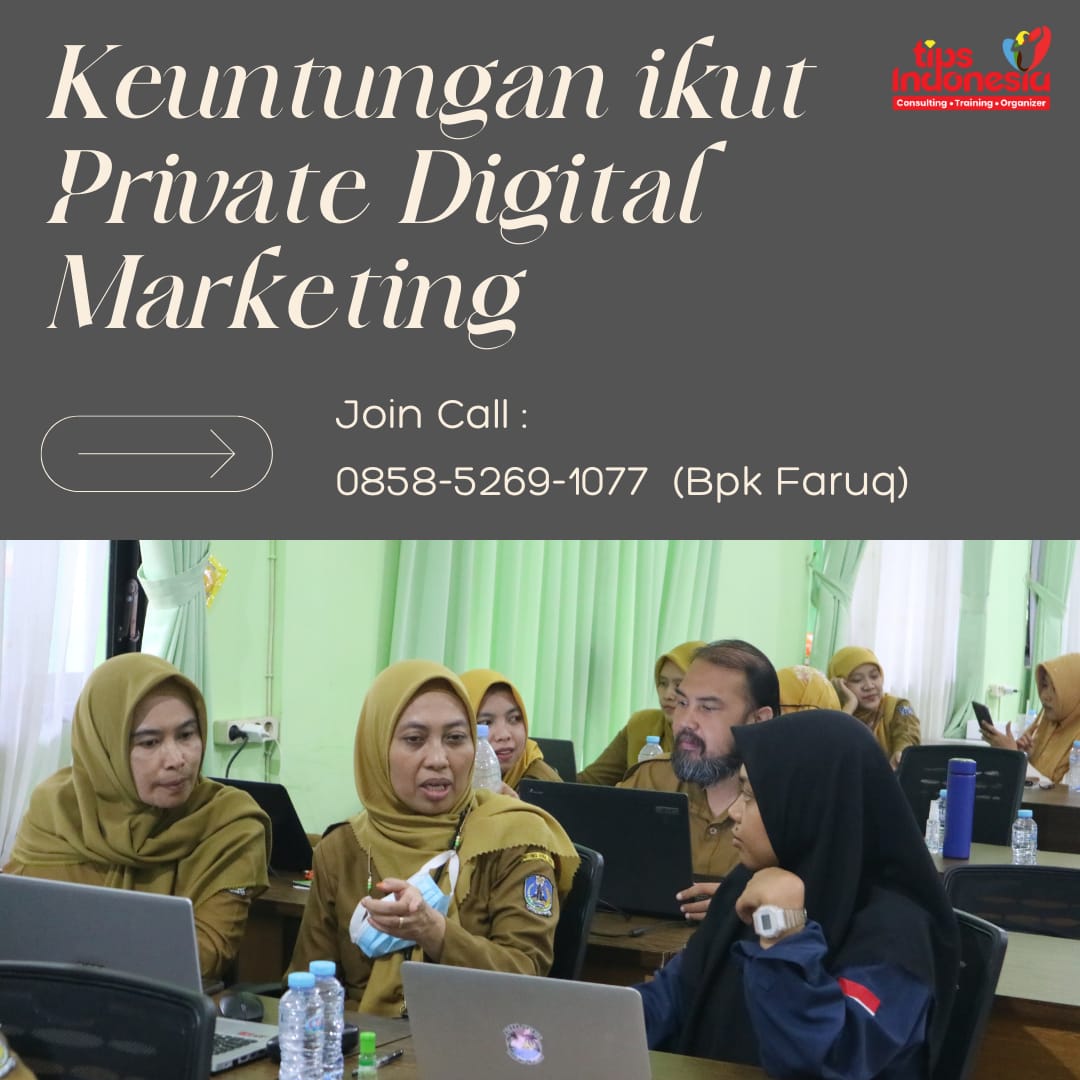 KEUNTUNGAN IKUT KURSUS DIGITAL MARKETING | TIPS INDONESIA | 0858-5269-1077