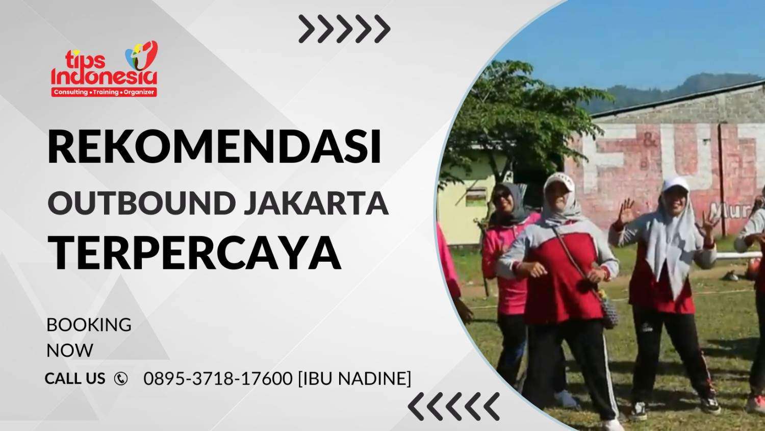 REKOMENDASI OUTBOUND JAKARTA TERPERCAYA | TIPS INDONESIA | 0895-3718-17600