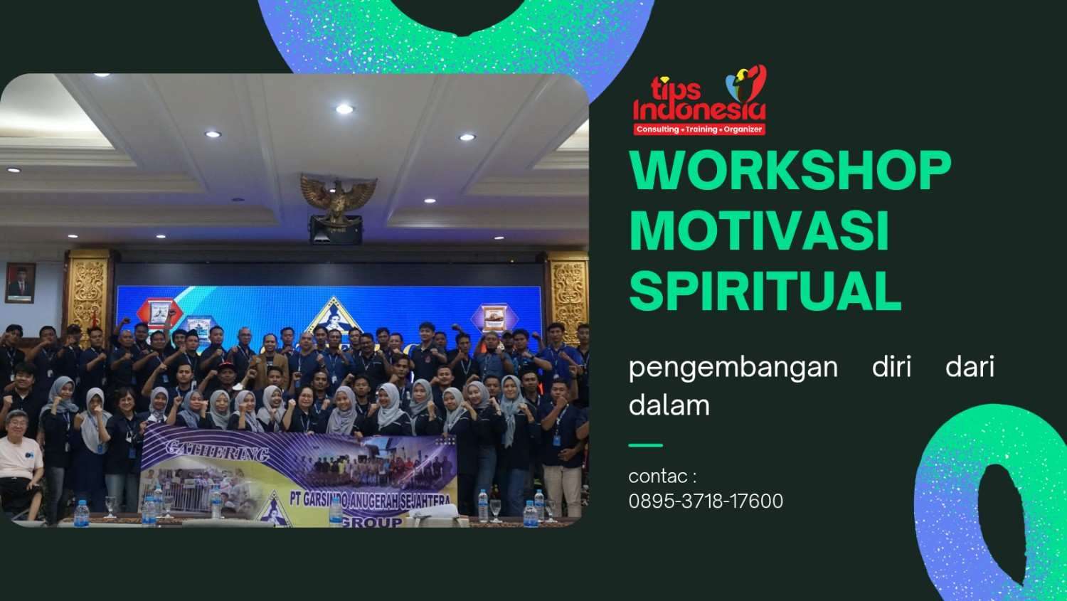 WORKSHOP MOTIVASI SPIRITUAL | TIPS INDONESIA | 0895-3718-17600