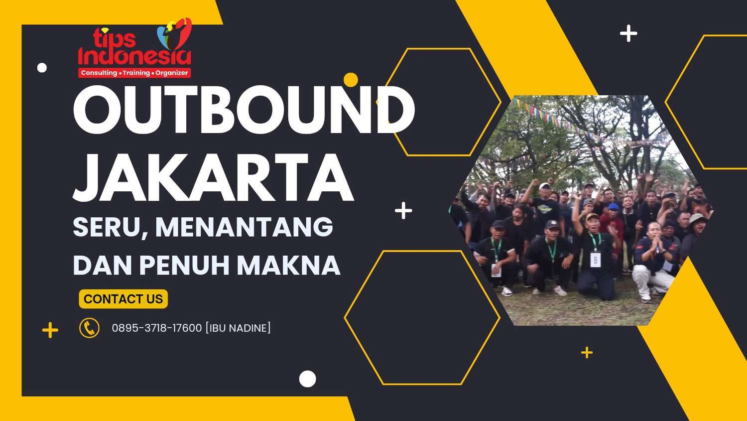 OUTBOUND JAKARTA SERU, MENANTANG, DAN PENUH MAKNA | TIPS INDONESIA | 0895-3718-17600