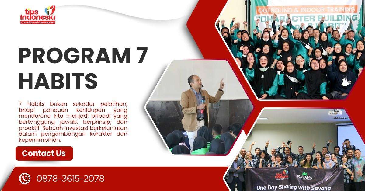 PROGRAM 7 HABITS | TIPS INDONESIA | 0878-3615-2078