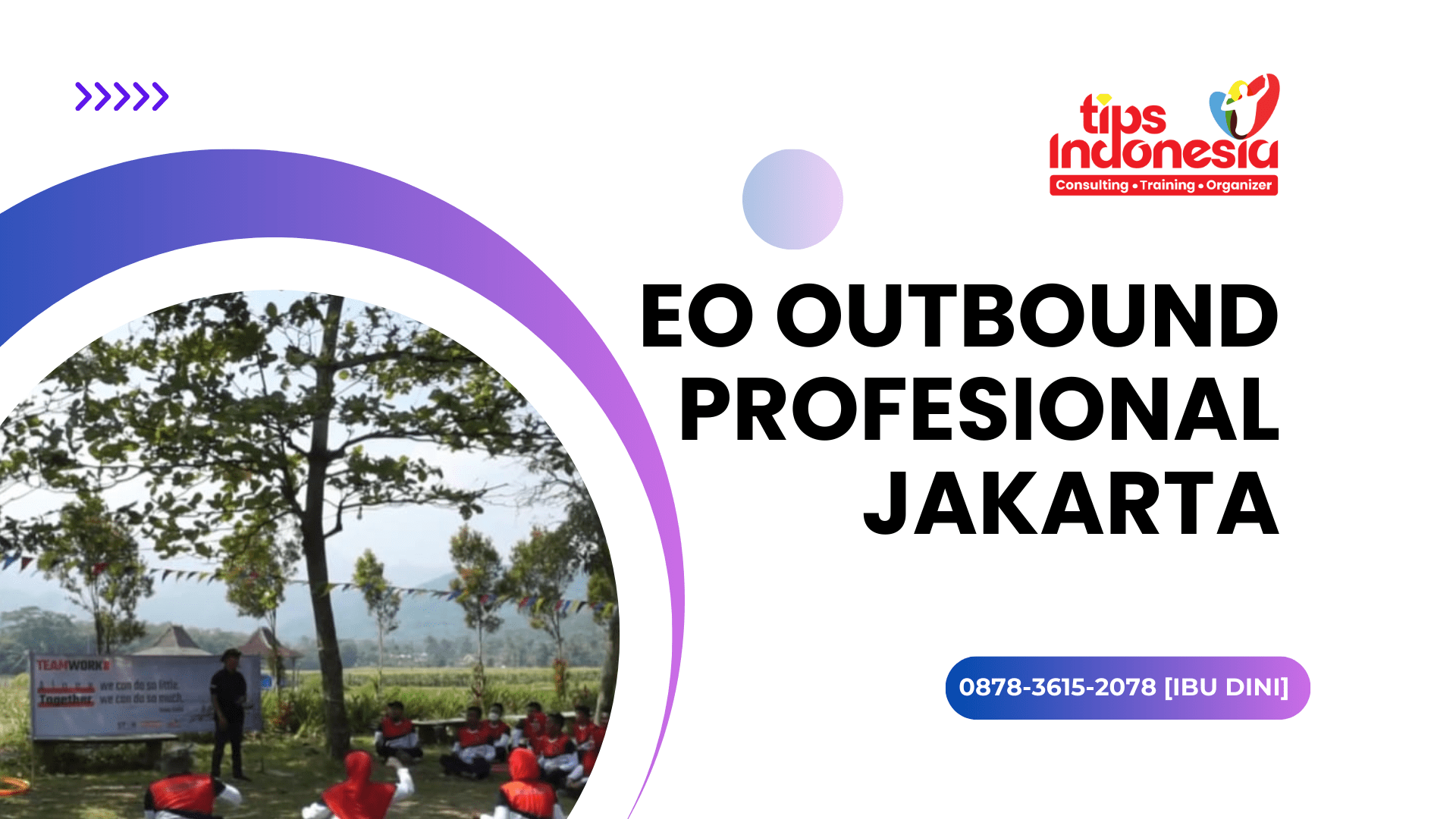 EO OUTBOUND PROFESIONAL JAKARTA | TIPS INDONESIA | 0878-3615-2078