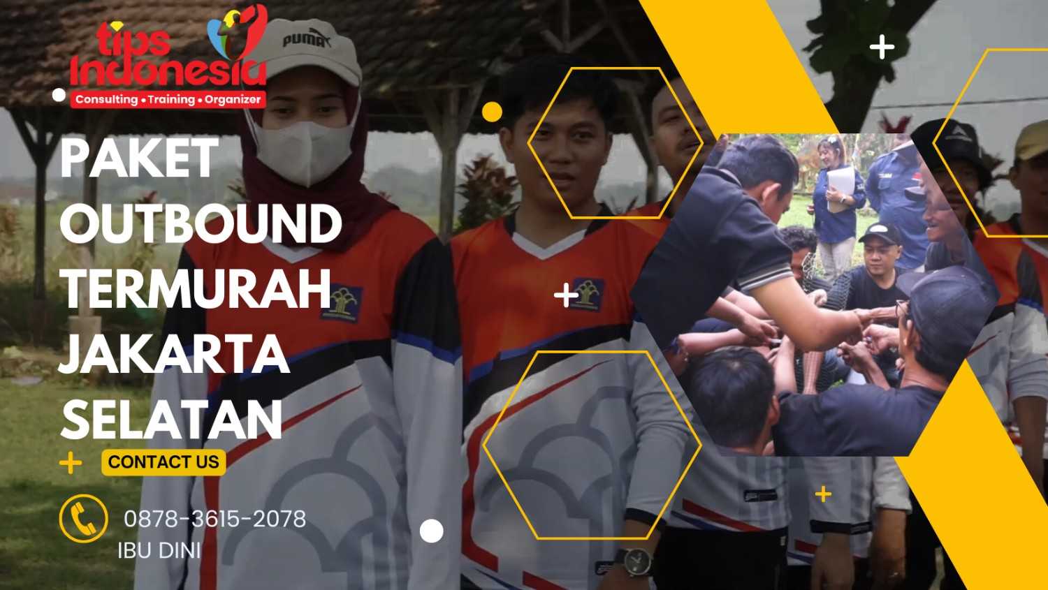 PAKET OUTBOUND TERMURAH JAKARTA SELATAN | TIPS INDONESIA | 0878-3615-2078