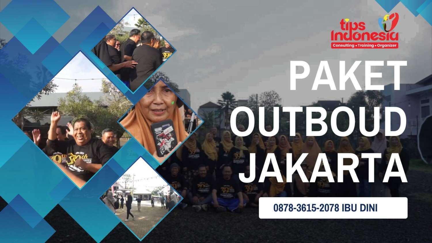 PAKET OUTBOUD JAKARTA | TIPS INDONESIA | 0878-3615-2078