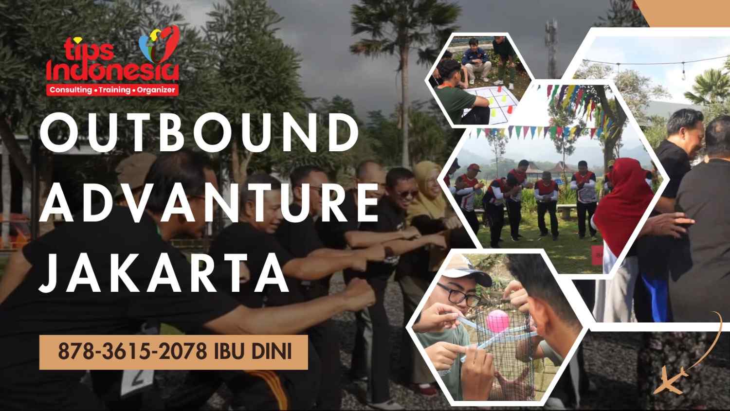 OUTBOUND ADVANTURE JAKARTA | TIPS INDONESIA | 0878-3615-2078