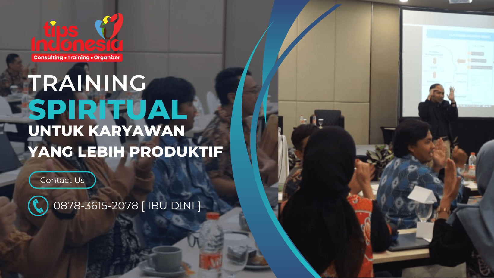 TRAINING SPIRITUAL UNTUK KARYAWAN YANG LEBIH PRODUKTIF | TIPS INDONESIA | 0878-3615-2078