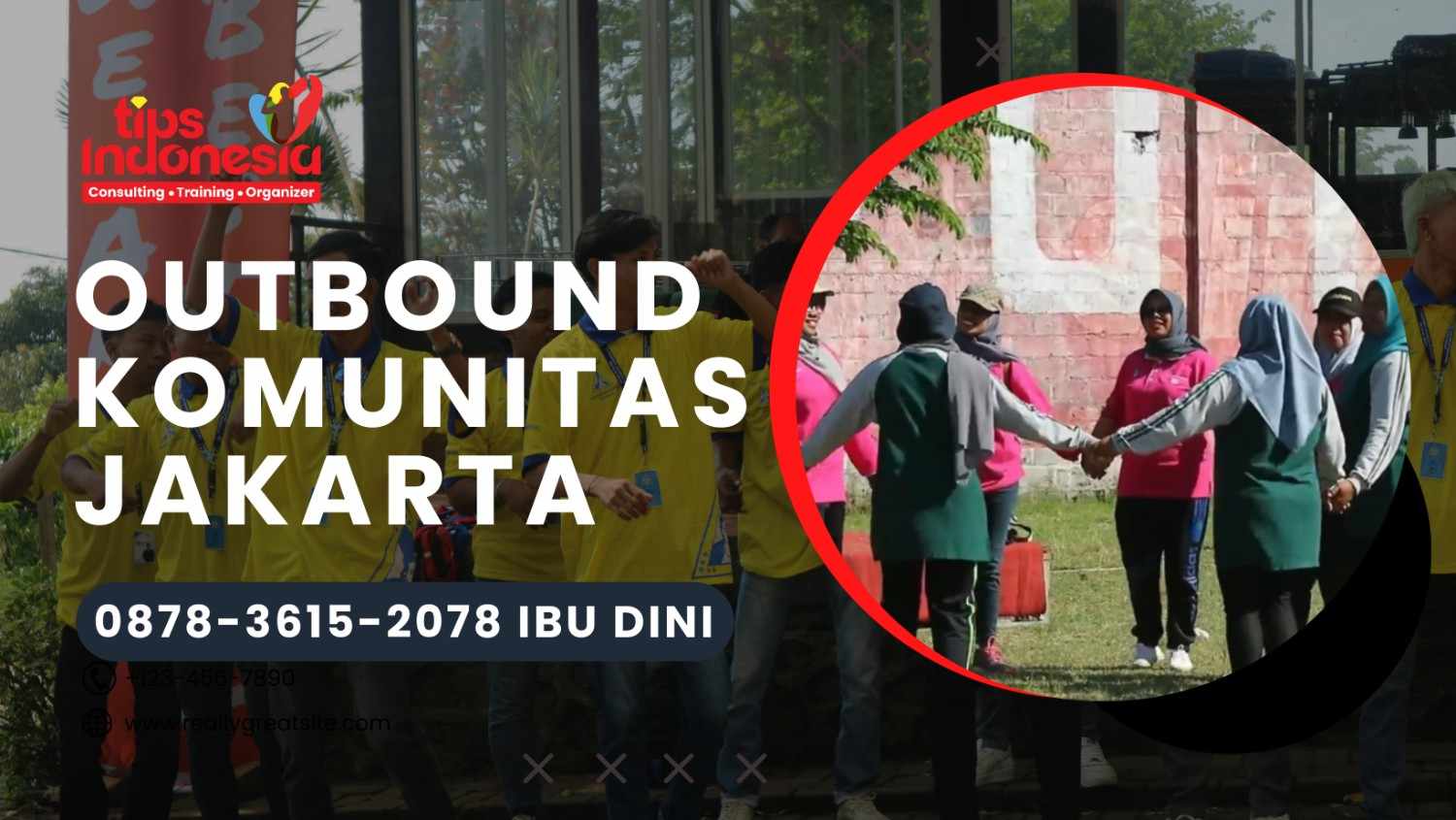 OUTBOUND KOMUNITAS JAKARTA | TIPS INDONESIA | 0878-3615-2078
