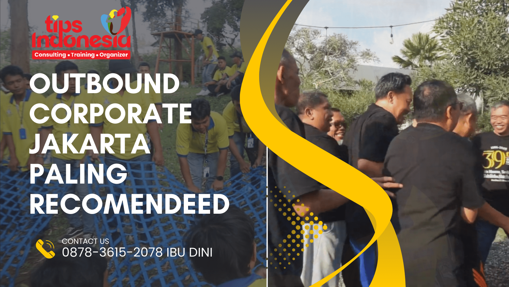 OUTBOUND CORPORATE JAKARTA PALING RECOMENDEED | TIPS INDONESIA | 0878-3615-2078