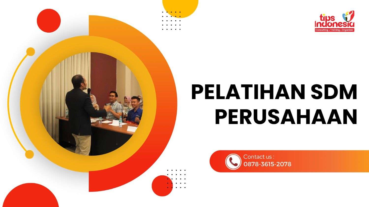 PELATIHAN SDM PERUSAHAAN | TIPS INDONESIA | 0895-1481-0211