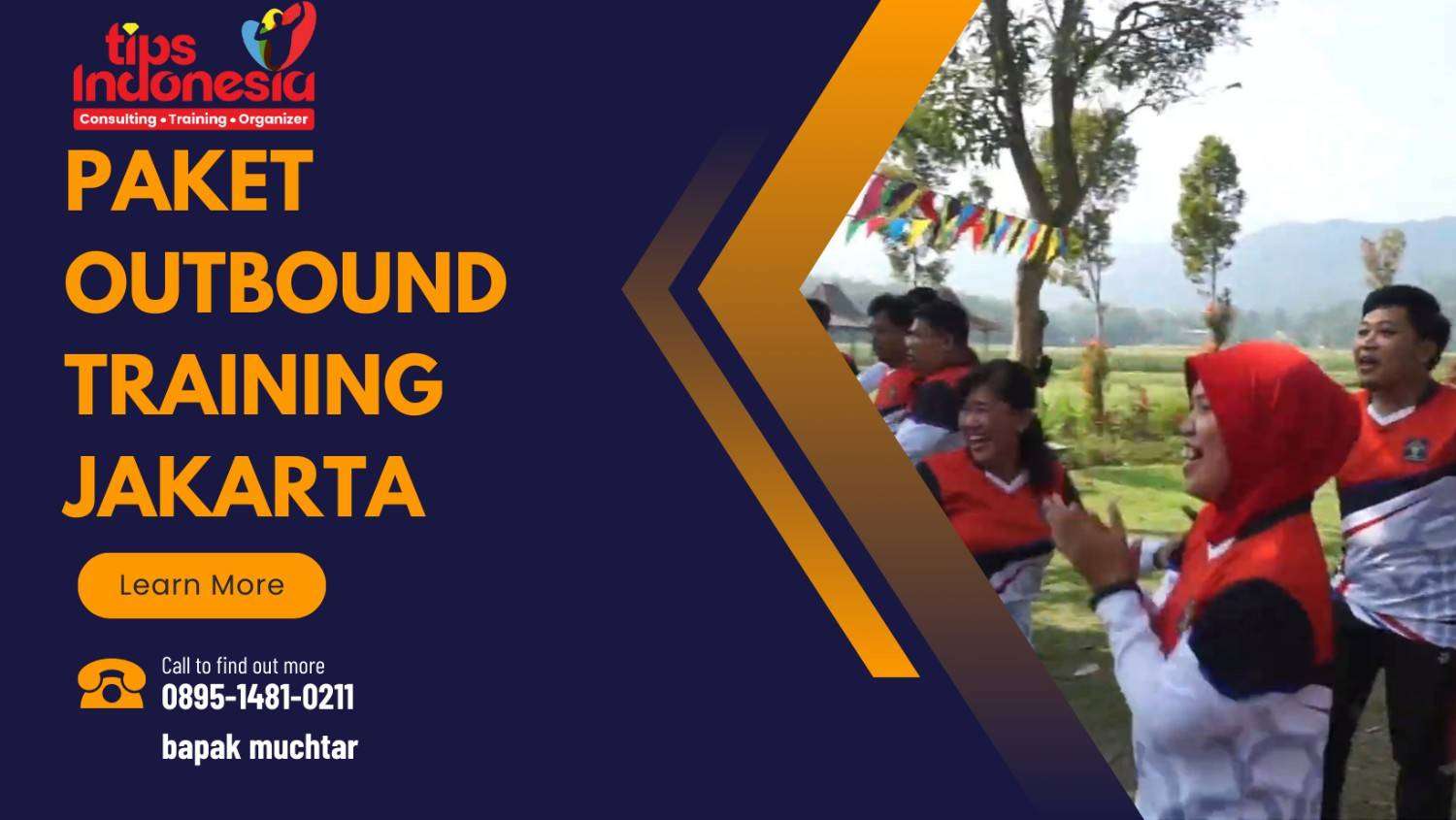 PAKET OUTBOUND TRAINING JAKARTA | TIPS INDONESIA | 0895-1481-0211