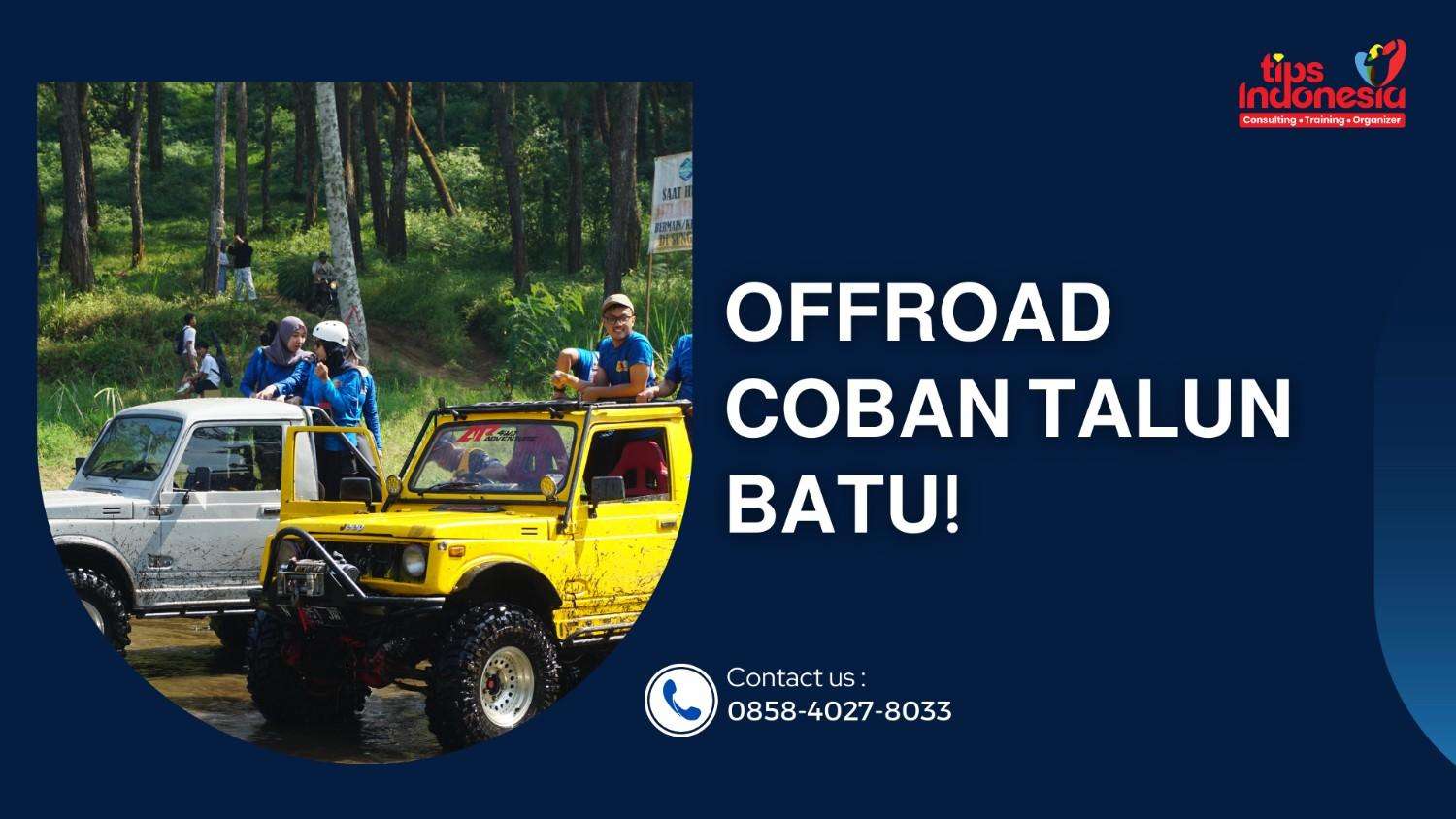 OFFROAD COBAN TALUN BATU : SENSASI MEDAN LUMPUR & PEMANDANGAN ALAM | TIPS INDONESIA | 0858-4027-8033