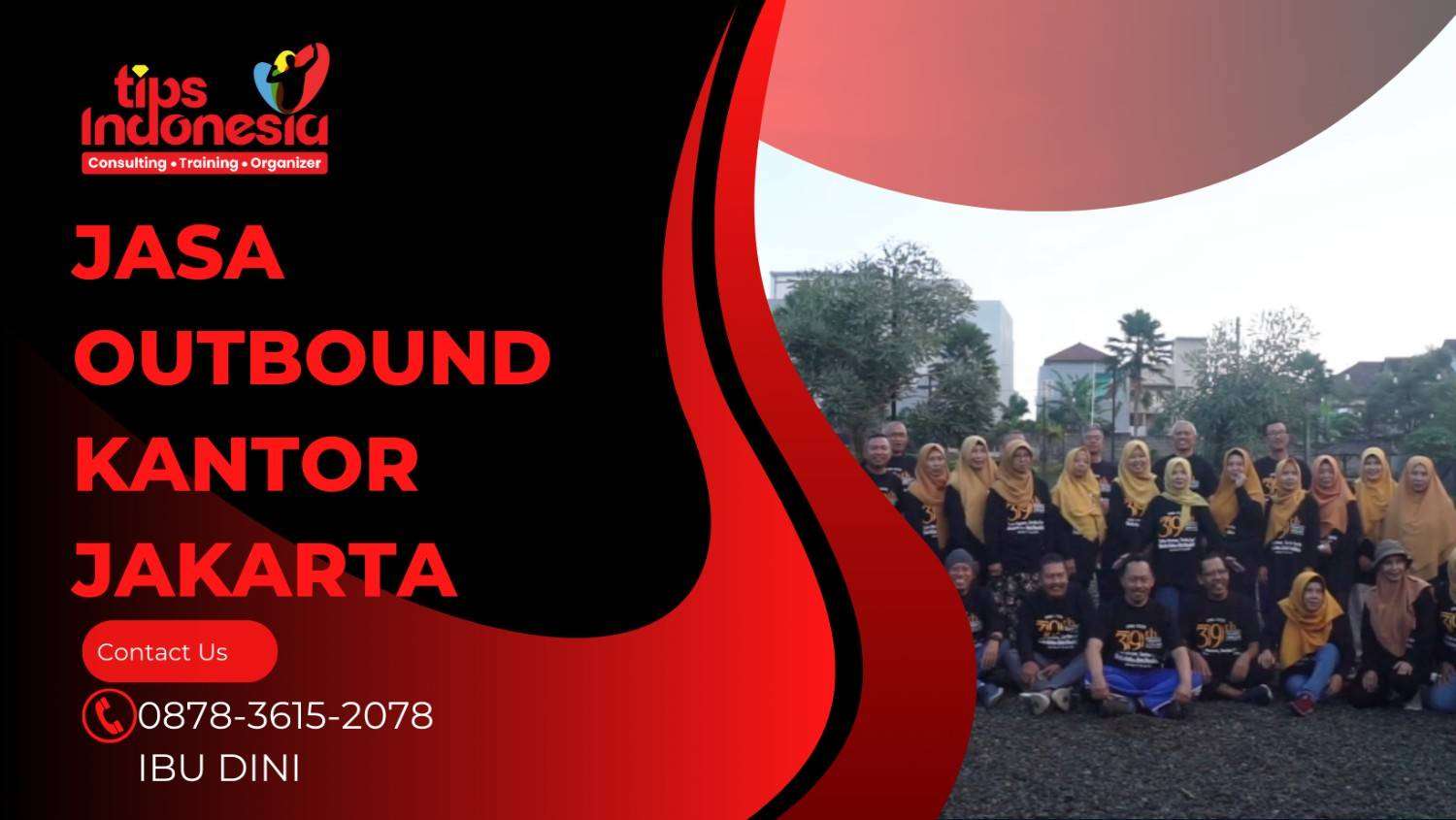 JASA OUTBOUND KANTOR JAKARTA | TIPS INDONESIA | 0878-3615-2078