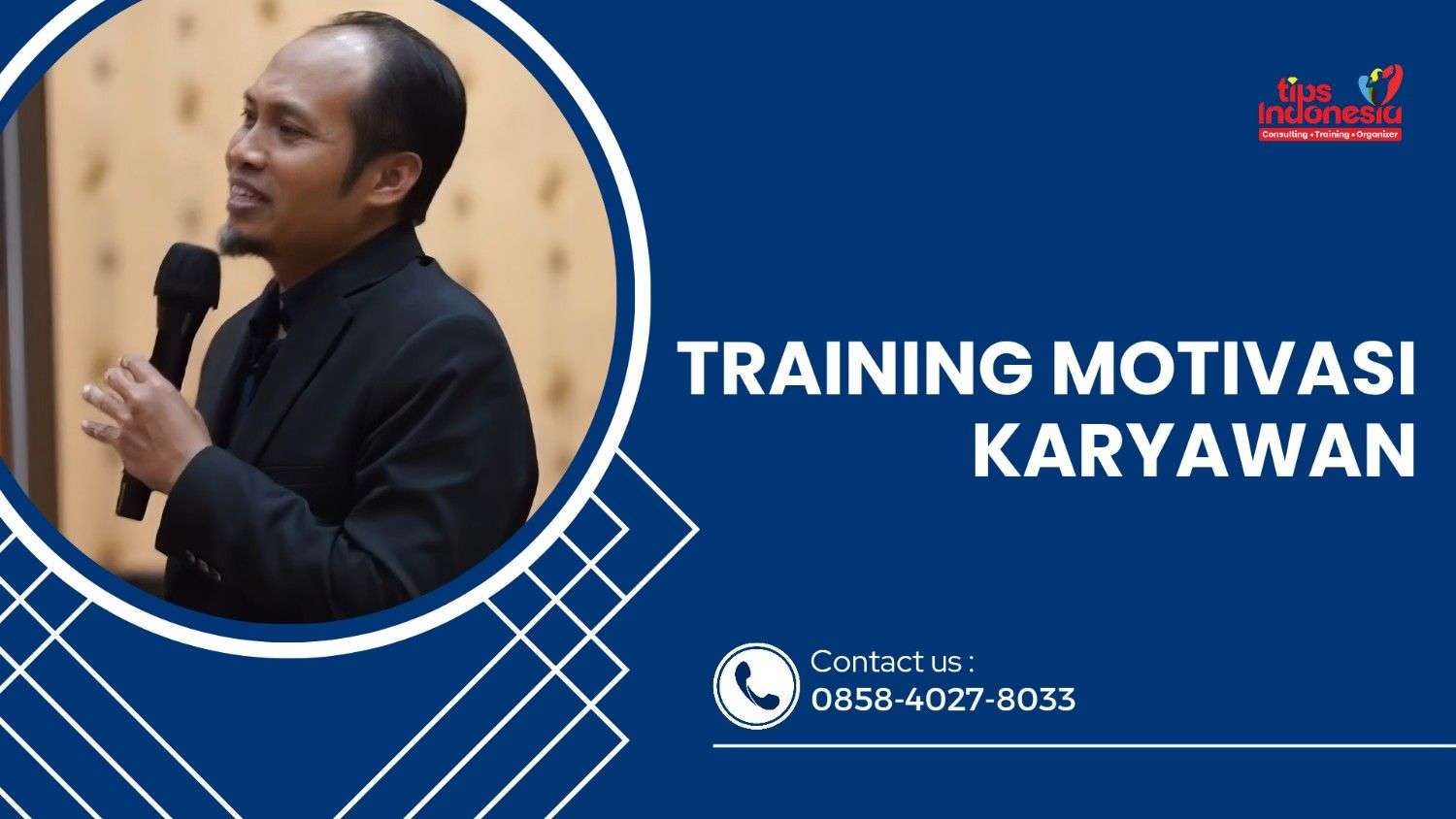 TRAINING MOTIVASI KARYAWAN : KUNCI MENINGKATKAN PRODUKTIVITAS DI TEMPAT KERJA | TIPS INDONESIA | 0858-4027-8033