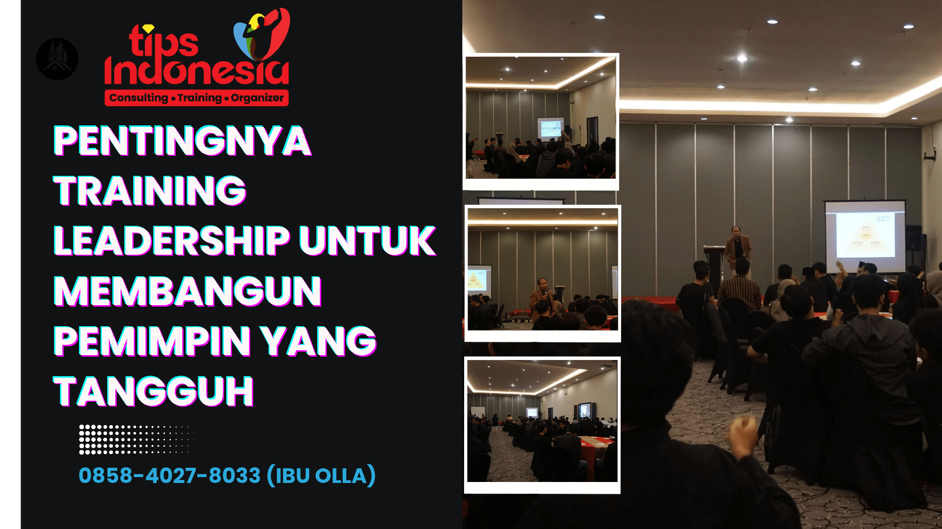 PENTINGNYA TRAINING LEADERSHIP UNTUK MEMBANGUN PEMIMPIN YANG TANGGUH | TIPS INDONESIA | 0858-4027-8033