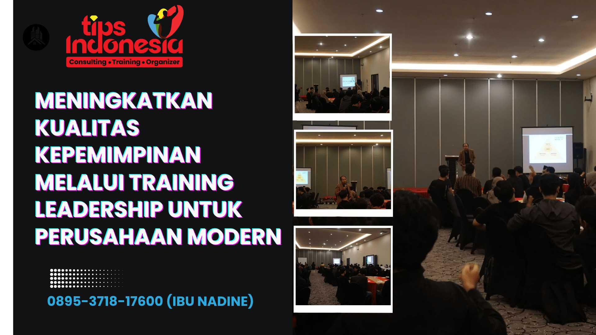 MENINGKATKAN KUALITAS KEPEMIMPINAN MELALUI TRAINING LEADERSHIP UNTUK PERUSAHAAN MODERN | TIPS INDONESIA | 0895-3718-17600
