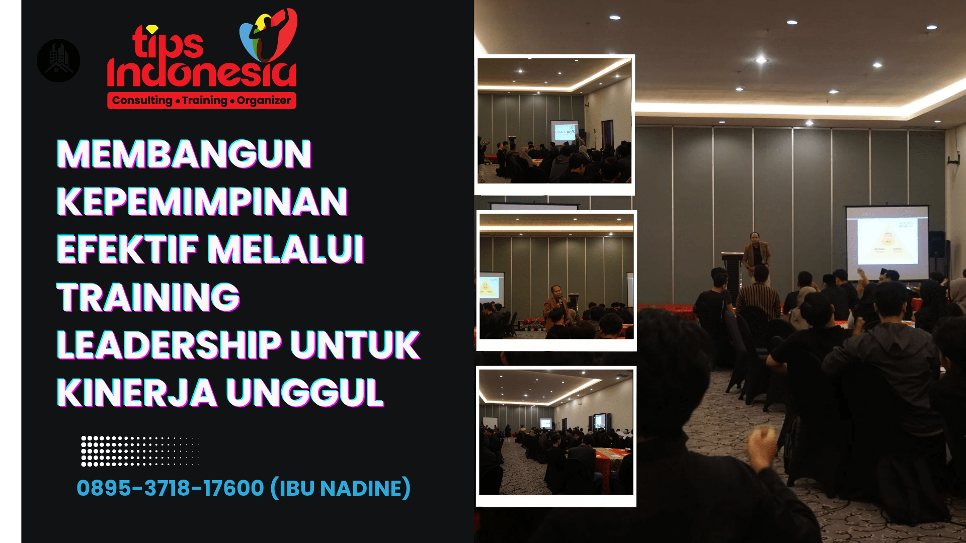 MEMBANGUN KEPEMIMPINAN EFEKTIF MELALUI TRAINING LEADERSHIP UNTUK KINERJA UNGGUL | TIPS INDONESIA | 0895-3718-17600
