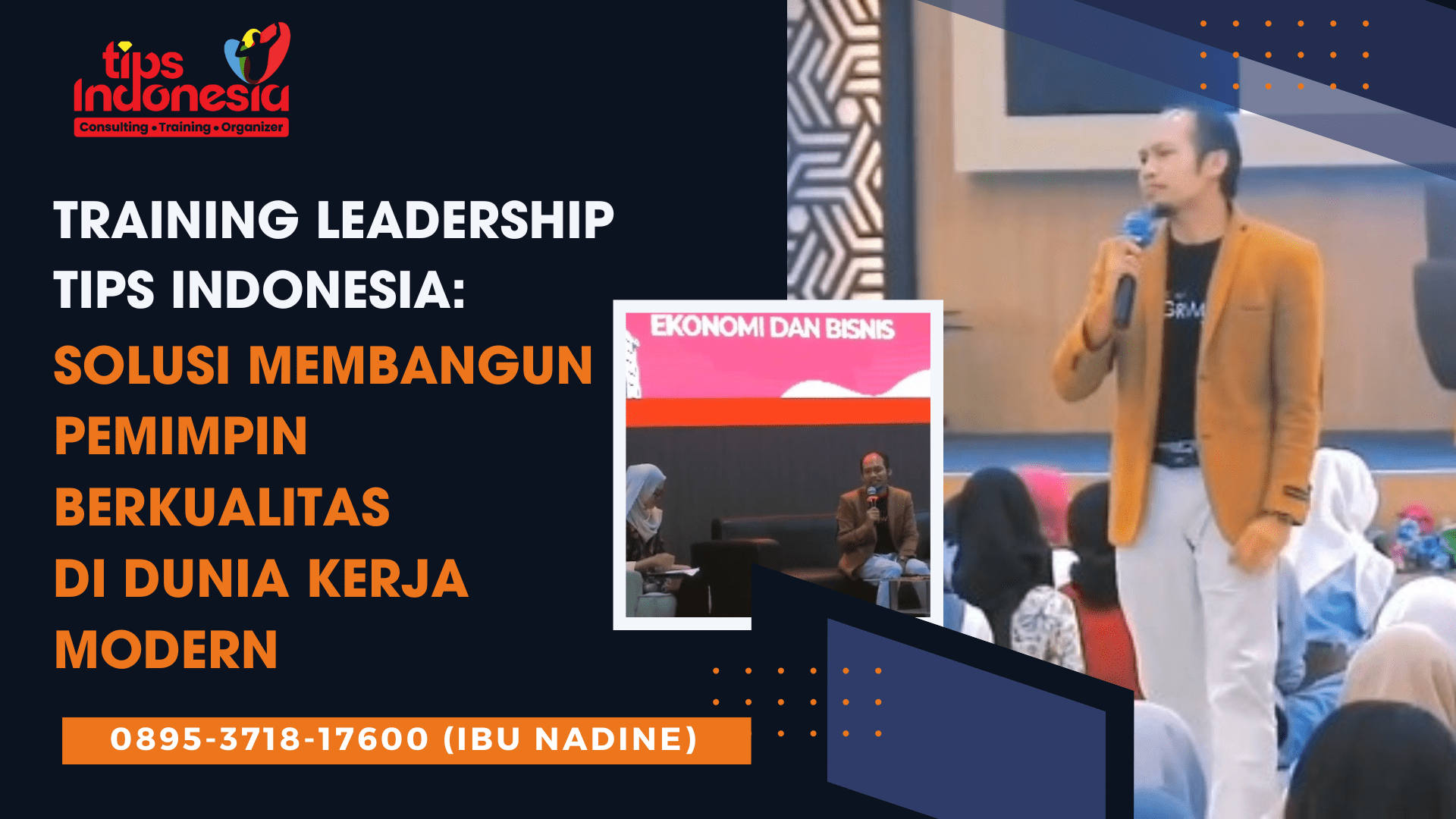 TRAINING LEADERSHIP TIPS INDONESIA: SOLUSI MEMBANGUN PEMIMPIN BERKUALITAS DI DUNIA KERJA MODERN | TIPS INDONESIA | 0895-3718-17600