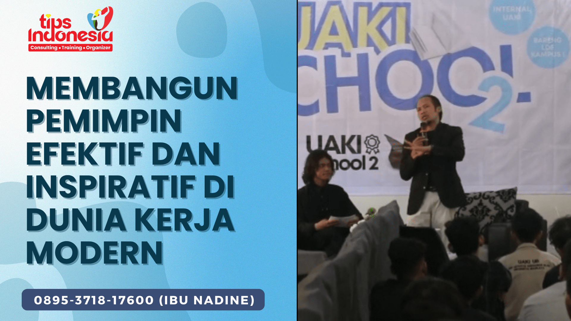 MEMBANGUN PEMIMPIN EFEKTIF DAN INSPIRATIF DI DUNIA KERJA MODERN | TIPS INDONESIA | 0895-3718-17600