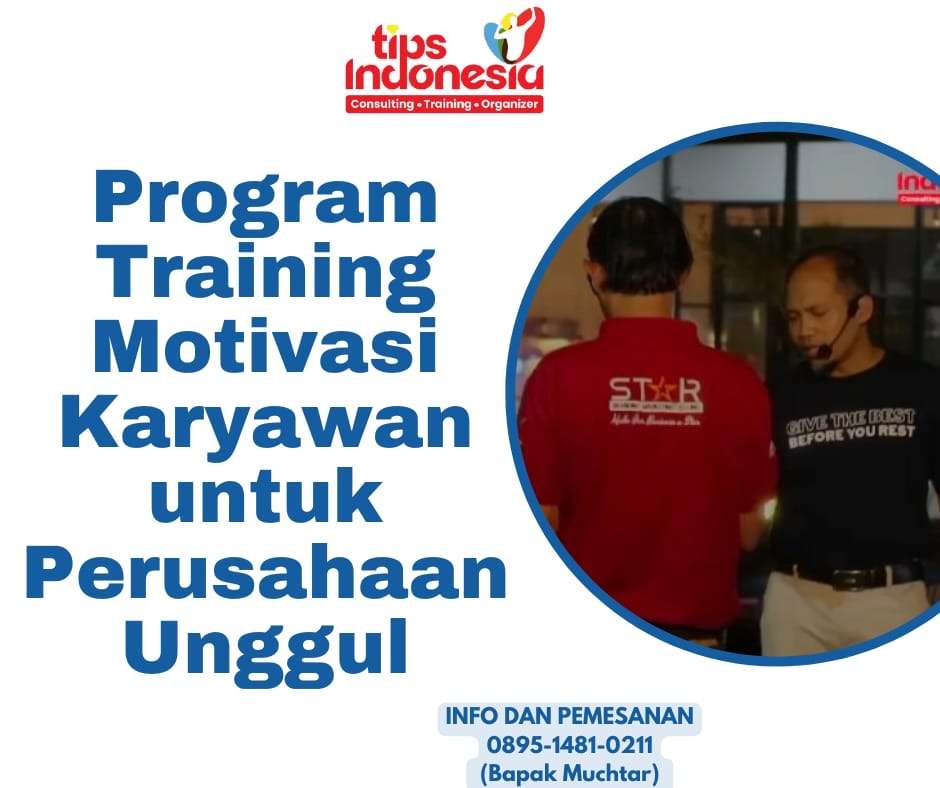 MANFAAT TRAINING MOTIVASI KARYAWAN | TIPS INDONESIA | 0858-4027-8033