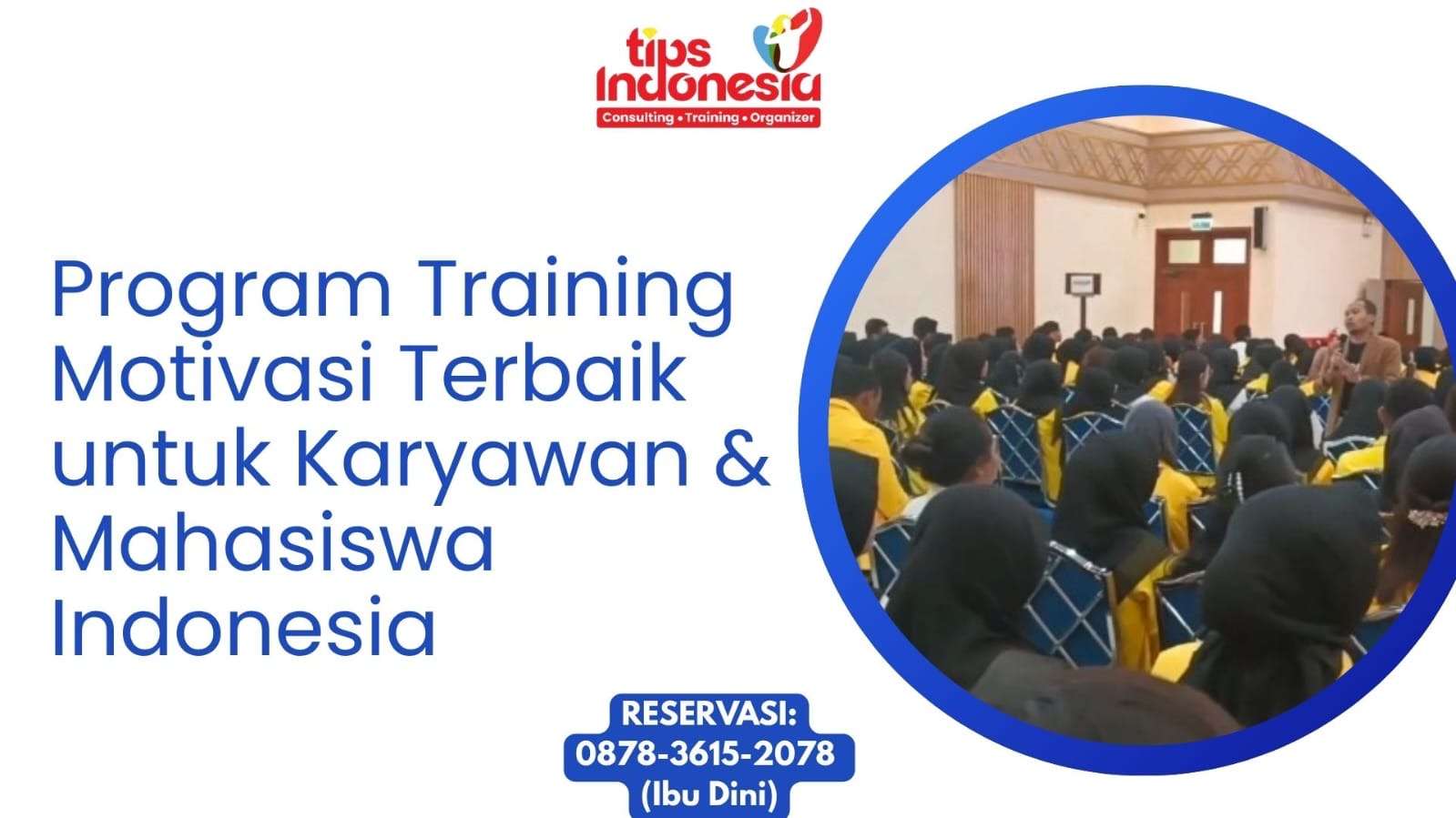 PROGRAM TRAINING MOTIVASI TERBAIK | TIPS INDONESIA | 0857-5505-9965 (Bapak Rizky)