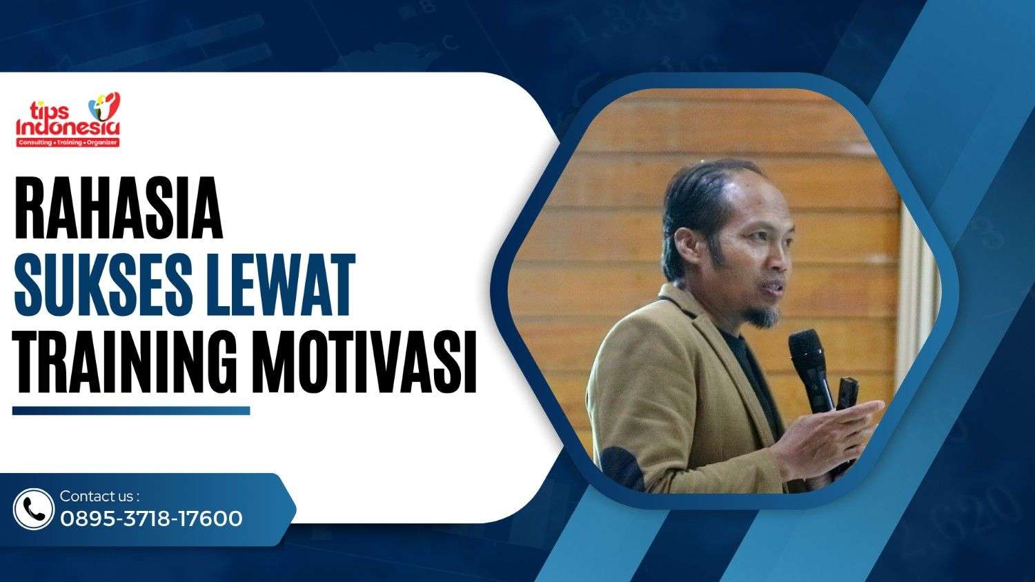 RAHASIA SUKSES LEWAT TRAINING MOTIVASI | TIPS INDONESIA | 0895-3718-17600