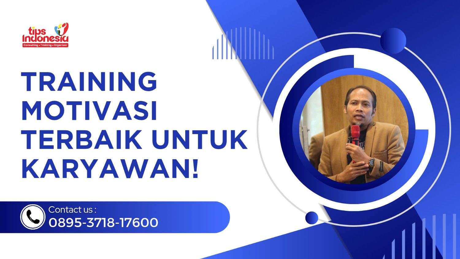 TRAINING MOTIVASI TERBAIK UNTUK KARYAWAN | TIPS INDONESIA | 0895-3718-17600