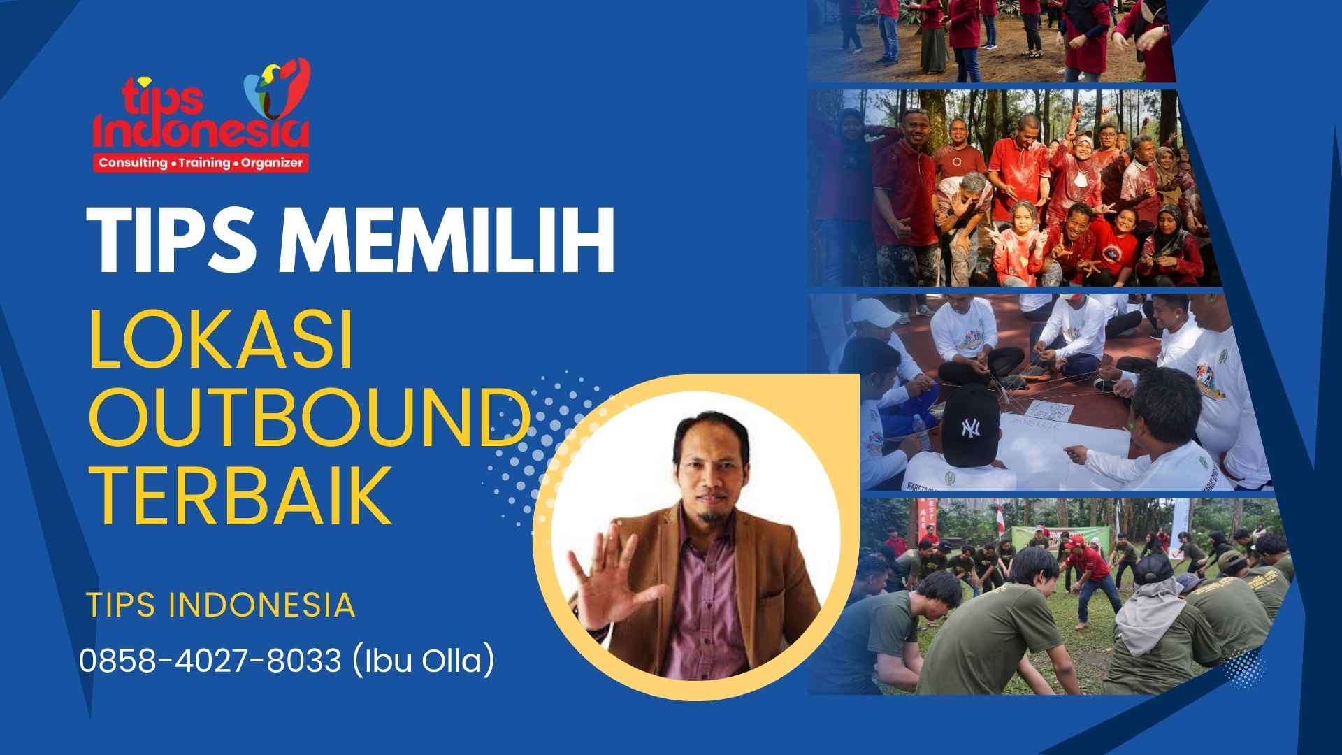 TIPS MEMILIH LOKASI OUTBOUND TERBAIK | TIPS INDONESIA | 0858-4027-8033
