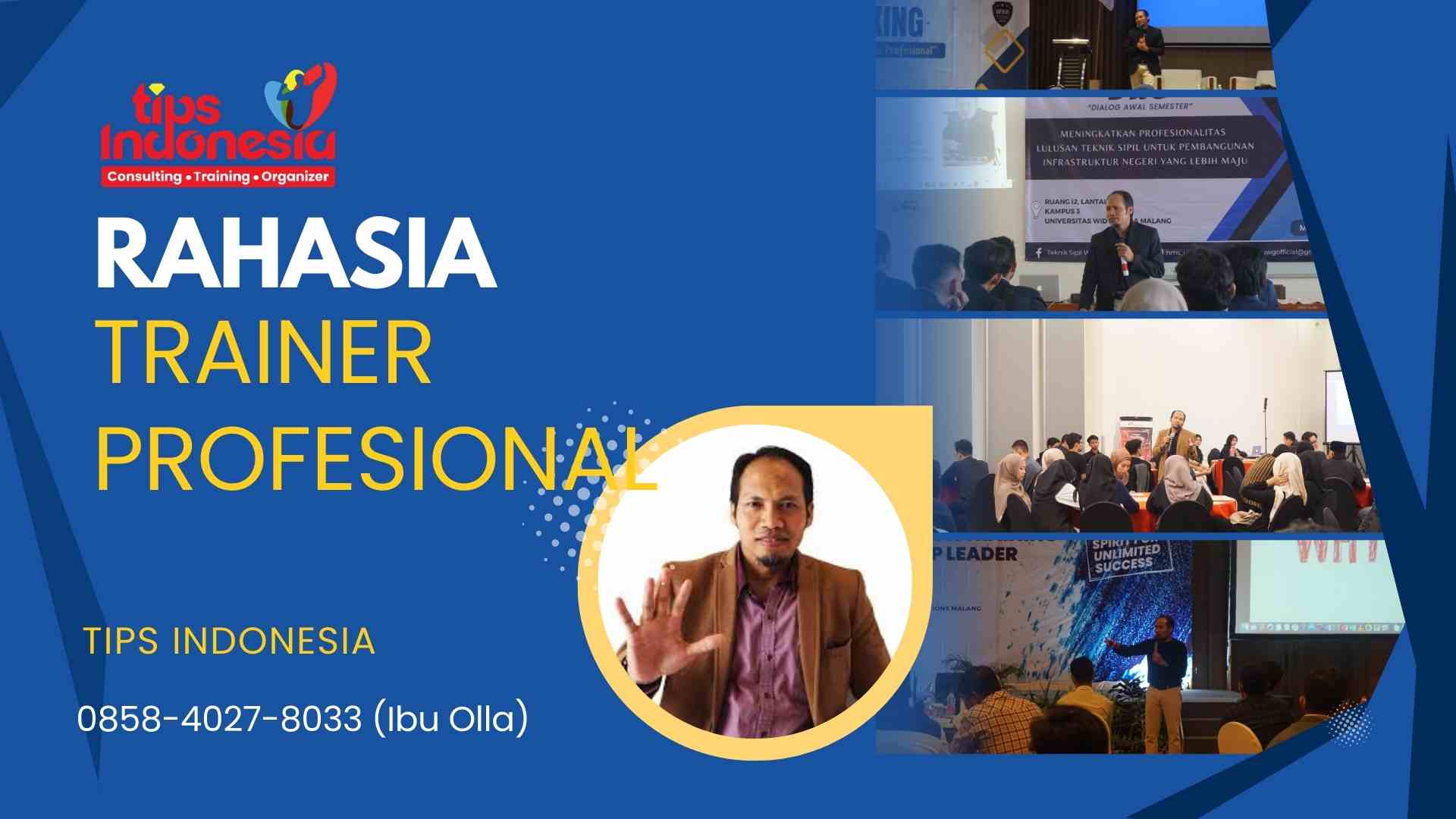 RAHASIA TRAINER PROFESIONAL | TIPS INDONESIA | 0858-4027-8033